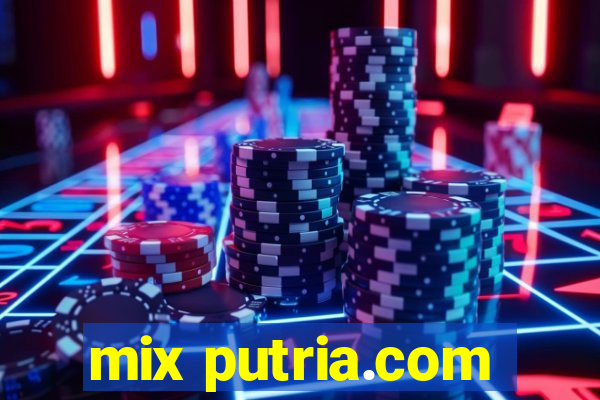 mix putria.com